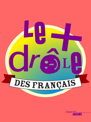 cover image of Le plus drôle des Français